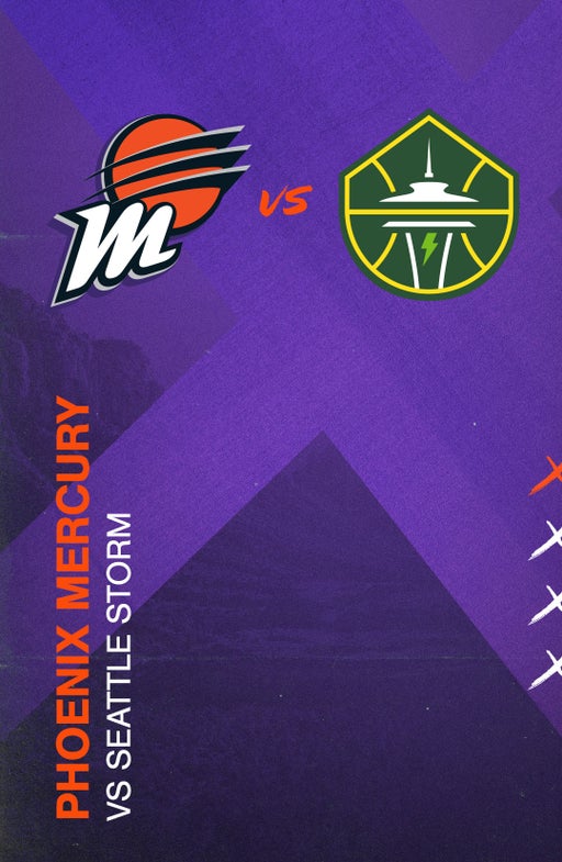 Phoenix Mercury vs Seatle Storm – Home Opener Phoenix Mercury vs Seatle Storm – Home Opener