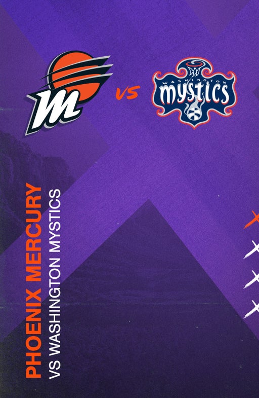 Phoenix Mercury vs Washington Mystics – Phoenix Mercury vs Washington Mystics –