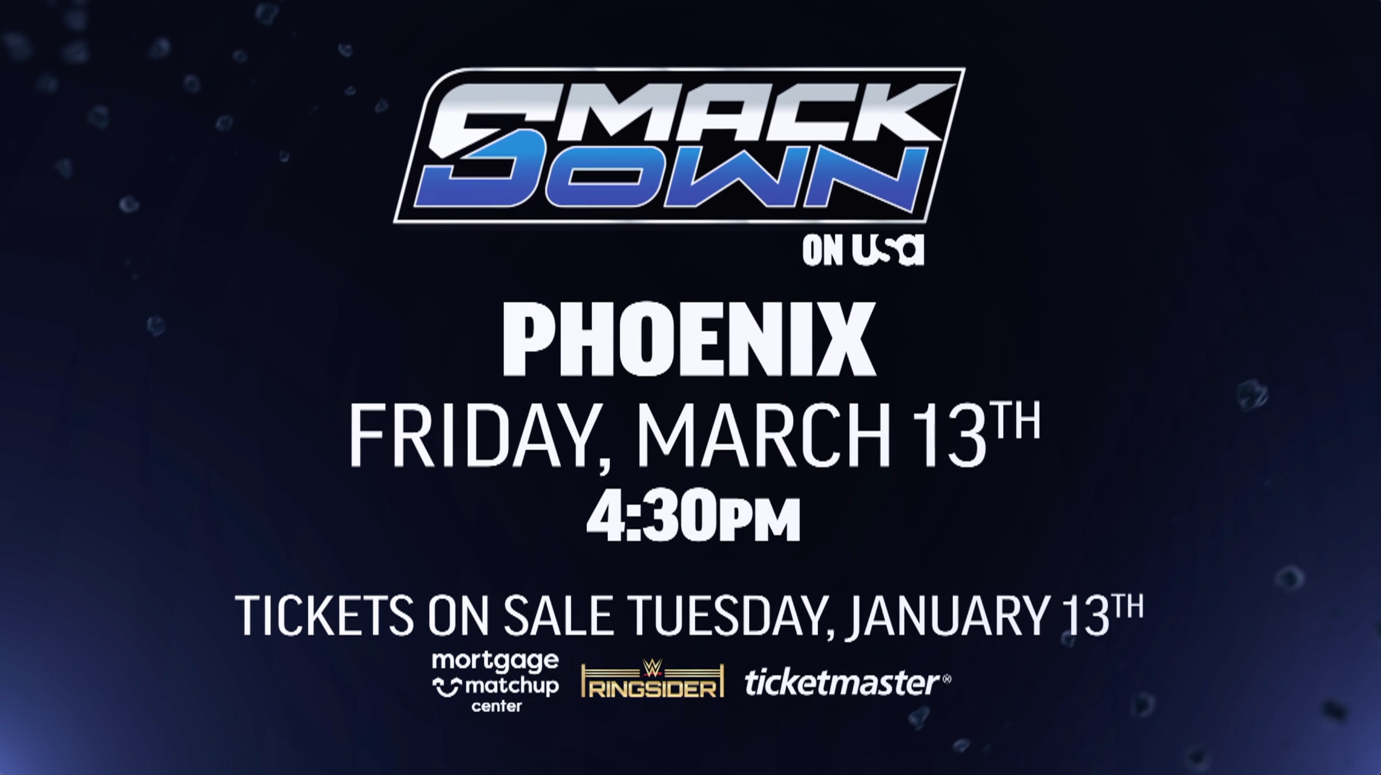 WWE® ANNOUNCES 9 NEW DATES FOR RAW AND SMACKDOWN AS PART OF ROAD TO WRESTLEMANIA® TOUR WWE® ANNOUNCES 9 NEW DATES FOR RAW AND SMACKDOWN AS PART OF ROAD TO WRESTLEMANIA® TOUR